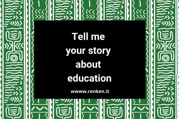 Read more about the article Tell me your story about education