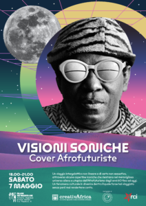 Read more about the article 07.05.22 VISIONI SONICHE ⧚ COVER AFROFUTURISTE